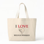 I Love Beluga Whales bags