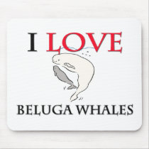 I Love Beluga Whales Mouse Mats