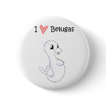 I Love Belugas Button