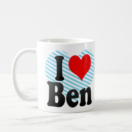 I love Ben Mugs