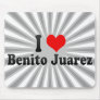 I Love Benito Juarez, Mexico