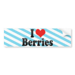 I Love Berries bumper stickers