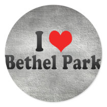 I Love Bethel Park, United States Round Sticker