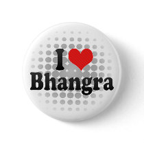 I Love Bhangra Buttons
