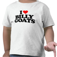 I LOVE BILLY GOATS TEE SHIRT