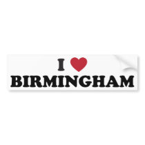 I love Birmingham Alabama Bumper Stickers