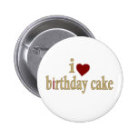 I Love Birthday Cake Pin