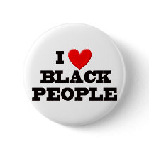 I Love Black People Buttons