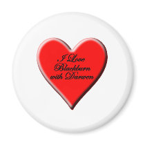I Love Blackburn with Darwen Magnet