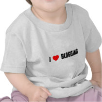 I Love Blogging Shirts