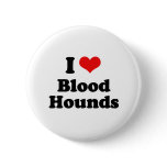 I Love Bloodhounds buttons