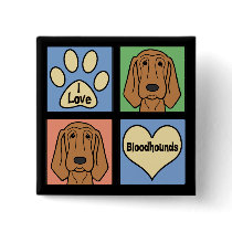 I Love Bloodhounds Pin