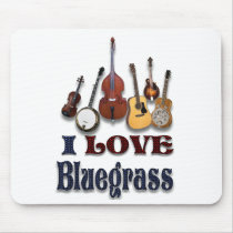 I LOVE BLUEGRASS MOUSEPAD