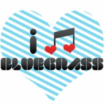 I Love Bluegrass Cut Out