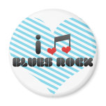 I Love Blues Rock Refrigerator Magnet