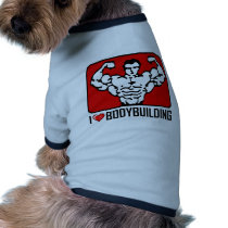 I Love Bodybuilding Pet Tshirt