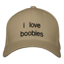 i love boobies embroidered hats