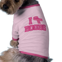 I Love Boobs Breast Cancer Ribbon Pet Clothing
