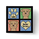 I Love Border Terriers buttons
