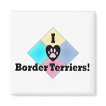 I Love Border Terriers Refrigerator Magnet