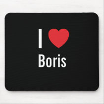 I love Boris Mouse Pad