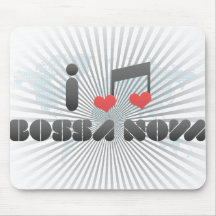 I Love Bossa Nova Mousepads
