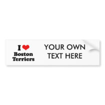 I Love Boston Terriers