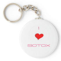 I LOVE BOTOX KEY CHAIN