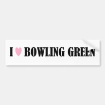 I Love Bowling Green Bumper Sticker