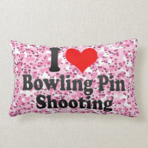 I love Bowling Pin Shooting Pillows