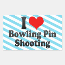I love Bowling Pin Shooting Stickers