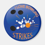 I LOVE BOWLING STRIKES FRIDGE MAGNETS