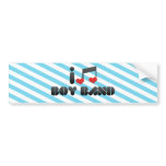 I Love Boy Band bumper stickers