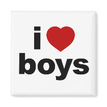 I Love Boys Magnet