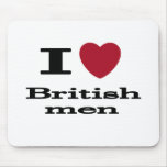 I Love British Men mousepads