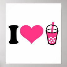 I love Bubble Tea Poster