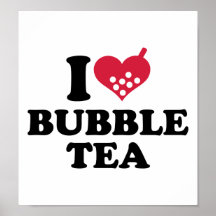 I love Bubble Tea Print