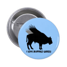 I love buffalo wings pinback button