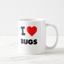 I Love Bugs Coffee Mugs
