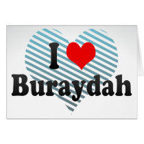 I Love Buraydah, Saudi Arabia Greeting Card
