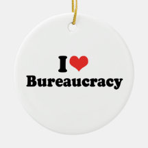 I LOVE BUREAUCRACY - .png Christmas Ornament