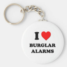 I Love Burglar Alarms Key Chains