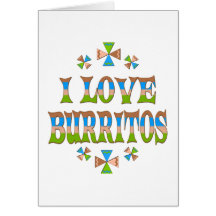 I Love Burritos Cards