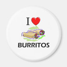 I Love Burritos Fridge Magnet