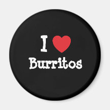 I love Burritos heart T-Shirt Refrigerator Magnet