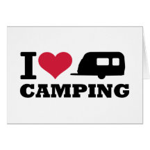 I love camping greeting cards