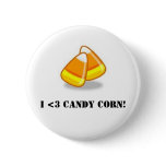 I Love Candy Corn! buttons