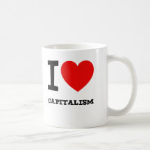 I Love  Capitalism Mug