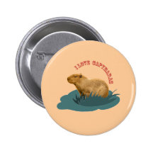 I love capybaras buttons