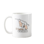 I LOVE CAULK MUGS